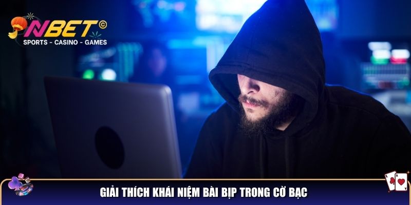 Hướng dẫn chơi bài bịp – Những chiêu thức cao tay giúp bạn chiến thắng 2 Khái niệm bài bịp trong cờ bạc