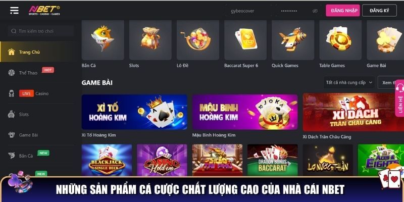 NBET - Top Nhà Cái Cá Cược Online Uy Tín Hàng Đầu Thị Trường 9 Những sản phẩm cá cược chất lượng cao của nhà cái NBET